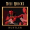 Hustlers - Deli Bricks lyrics