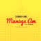 Manage Am (feat. Skales) - DJ Magic Flowz lyrics