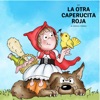 La Otra Caperucita Roja