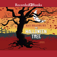Ray Bradbury - The Halloween Tree (Unabridged) artwork