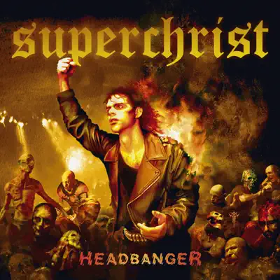 Headbanger - Superchrist