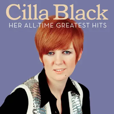 Her All-Time Greatest Hits - Cilla Black Her All-Time Greatest Hits - Cilla Black