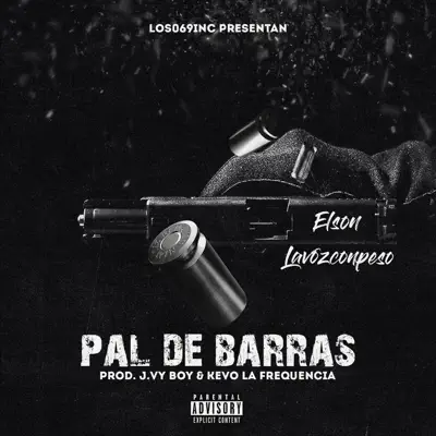 Pal de Barras - Single - Elson La Voz Con Peso