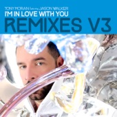 I'm in Love with You Remixes, Vol. 3 (feat. Jason Walker) artwork