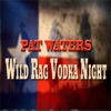 Wild Rag Vodka Night - Single