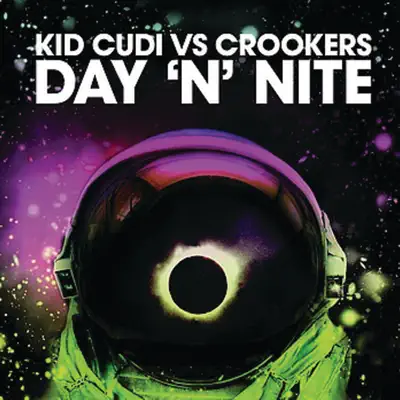 Day 'n' Nite (Kid Cudi vs. Crookers) - EP - Kid Cudi Day 'n' Nite (Kid Cudi vs. Crookers) - EP - Kid Cudi