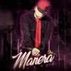 Otra Manera - Single album lyrics, reviews, download