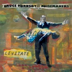 Bruce Hornsby & The Noisemakers - Cyclone