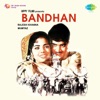 Bandhan (Original Motion Picture Soundtrack)