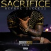 Sacrifice Before Success