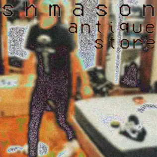 last ned album Shmason - Antique Store