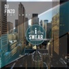 DJ Finzo - I Swear (feat. Sway)