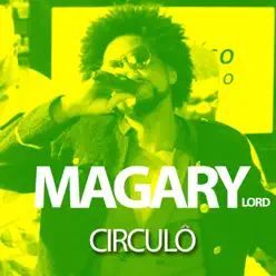 Circulô (Ao Vivo) - Single - Magary Lord