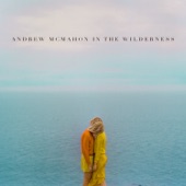 Andrew McMahon in the Wilderness - Maps For The Getaway