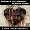 I Don't Love You No More (Remixes)