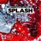 Splash (feat. LexBlaze) - Dirty Palm & Jay Eskar lyrics