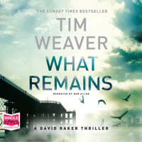 Tim Weaver - What Remains artwork