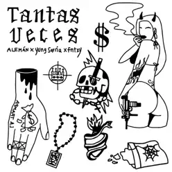 Tantas Veces (feat. Yung Sarria & Fntxy) - Single - Alemán