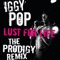 Lust For Life (The Prodigy Remix) - Single