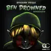Ben Drowned (Remastered) - Single album lyrics, reviews, download