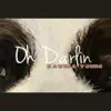 Oh Darlin' - Single album lyrics, reviews, download