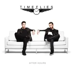 After Hours (Deluxe) - Timeflies