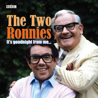 Ronnie Barker & Ronnie Corbett - Two Ronnies, The  It's Goodnight From Me artwork
