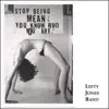 Stop Being Mean: You Know Who You Are album lyrics, reviews, download