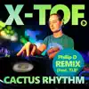Cactus Rhythm (feat. TLB) - Single [Philip D Remix] - Single album lyrics, reviews, download