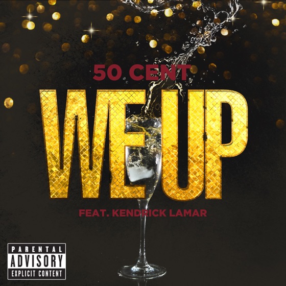 Cover artwork for We Up (feat. Kendrick Lamar)
