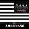 El Americano - Fuerza de Tijuana lyrics