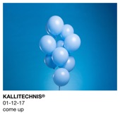 KALLITECHNIS - Come Up