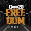 Free Dum - Single album lyrics, reviews, download