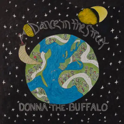 Dance in the Street - Donna the Buffalo