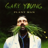 Gary Young - Plant Man