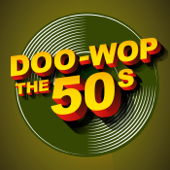 Doo-Wop: The 50s - Various Artists