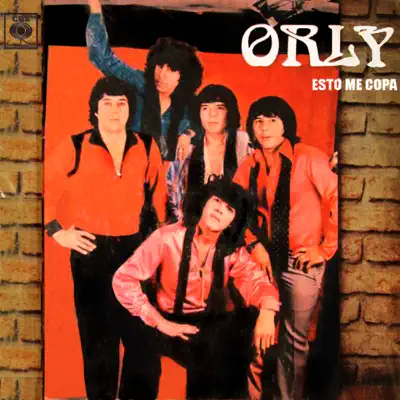 Esto Me Copa - Orly Esto Me Copa - Orly