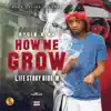 Stream & download How Me Grow