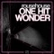 One Hit Wonder - Rousehouse lyrics