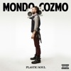 Mondo Cozmo - Plastic Soul