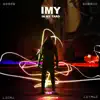 In My Yard (IMY) - Single album lyrics, reviews, download