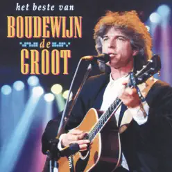 Het Beste Van Boudewijn De Groot - Boudewijn De Groot