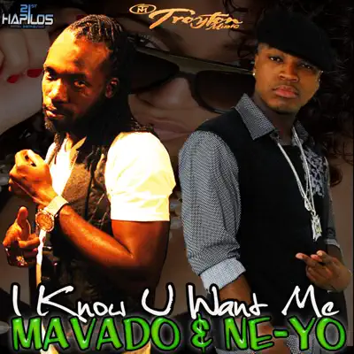 I Know U Want Me (Remix) - Single - Ne-Yo
