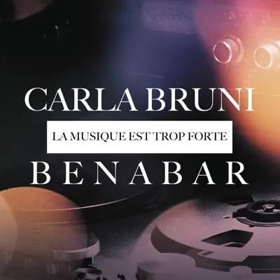 La musique est trop forte - Single - Carla Bruni