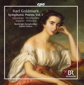 Goldmark: Symphonic Poems, Vol. 1