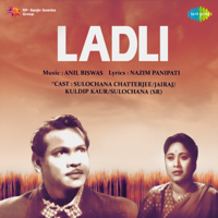 Anil Biswas - Ladli (Original Motion Picture Soundtrack) - EP artwork