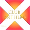 Club Anthems artwork