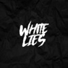 White Lies - Single, 2017
