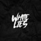 White Lies - Dream State lyrics