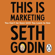 Seth Godin - This is Marketing